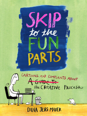 cover image of Skip to the Fun Parts
